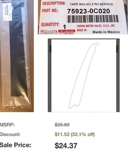 Toyota Black Out Tape 75921-0C020 Genuine OEM (Right) Fits many -See Description - Picture 1 of 17
