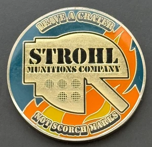 Strohl Munitions Company Challenge Coin Medal Leave A Crater Not Scorch Marks - Picture 1 of 2