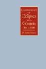 Chronology of Eclipses and Comets Ad 1-1000 by D Justin Schove: Used