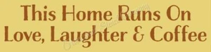 ARTIKEL 9112 A - 4"x12" This Home Runs On Schablone - Wiederverwendbare Mylar Schablonen - Bild 1 von 1