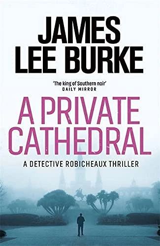 APrivateCathedral By James Lee Burke. 9781409199472 - Image 1 of 1
