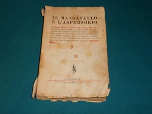 E. Rossi IL MANGANELLOO E L'ASPERSORIO Volume III Parenti Editore 1958 - Picture 1 of 1