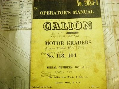 GALION 104 118 MOTOR GRADER OPERATORS MANUAL   NO 2085-A 1001=UP - Image 1 of 4