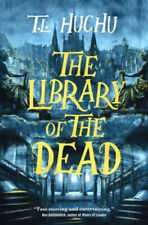 The Library of the Dead Hardcover T. L. Huchu