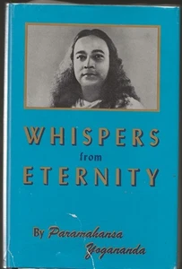 PARAMAHANSA YOGANANDA Whispers from Eternity. 1975 hardcover in dj. Yoga, Hindu - Picture 1 of 1