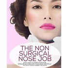 The Non-Surgical Nose Job: Easy Ways To Make Your Nose  - Paperback NEW Stevens,