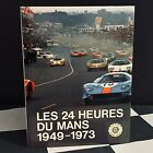 LES 24 HEURES DU MANS 1949-1973 ACO BOOK FRENCH LE MANS 24 FORD GT40 PORSCHE 917