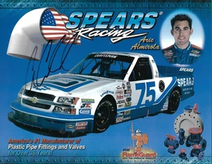 ARIC ALMIROLA Signed 2006 Hero Card 8X10 NASCAR TRUCK Racing - SPEARS #75 - Picture 1 of 1