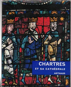 J. Villette - CHARTRES ET SA CATHEDRALE - 1967 - Picture 1 of 1