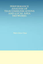 Performance Analysis of Telecommunications and Local Area Net... - 9780792377016