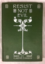 Resist Not Evil by Clarence S Darrow (Hardback, 1st Ed, 1904)