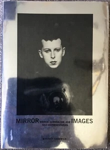 Mirror Images : Women, Surrealism and Self-Representation by Whitney Chadwick... - Picture 1 of 2