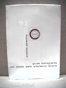 BIBLIOGRAPHIC GUIDE TO THE STUDY OF ITALIAN LITERATURE Antonio Saracino di - Picture 1 of 1
