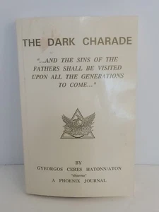 The Dark Charade A Phoenix Journal 1991 "... And the Sins of the Fathers Shall.. - Picture 1 of 13
