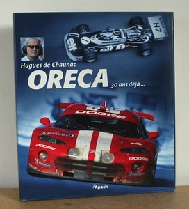 Oreca 30 ans déjà... Hugues de Chaumac 2002 - Bild 1 von 9
