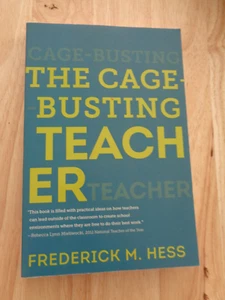 Educational Innovations Ser.: Cage-Busting Teacher by Frederick M. Hess SC - Picture 1 of 1