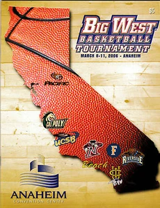 2006 BIG WEST BASKETBALL CONFERENCE TOURNAMENT PROGRAM FROM ANAHEIM - Picture 1 of 1