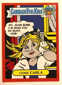 Garbage Pail Kids 2015 Series 2 30th #1b COMIC CARLA RED NrMt-Mint - Imagen 1 de 1