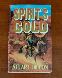 Spirit's Gold by Stuart Dillon -Paperback - Picture 1 of 5
