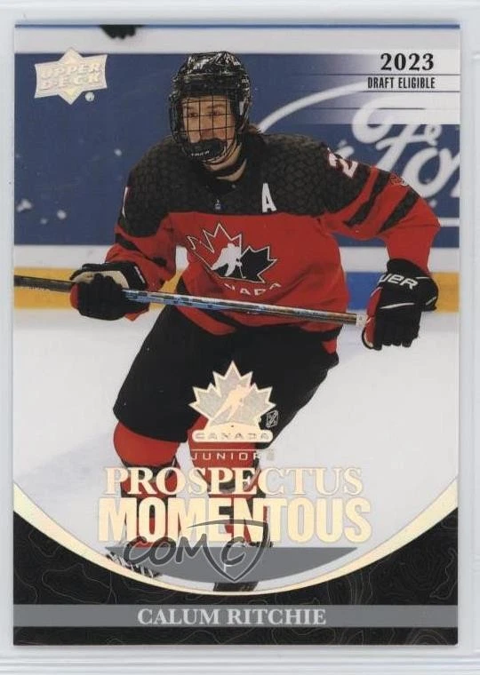 2023 Upper Deck Team Canada Juniors Prospectus Momentous Calum Ritchie #PM-1 - Image 1 of 2