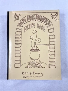 Old Fashioned Recipe Book 6th 1975 Edition Carla Emery Prepper Homesteading - Imagen 1 de 12