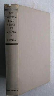 My 25 Years in China by John B Powell 1945 1st HB Foto 1 de 4