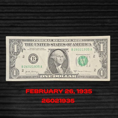 February 26, 1935 - $1 Bill Birthday Note One Dollar Bill 26021935 (Format: DMY) - Image 1 of 4