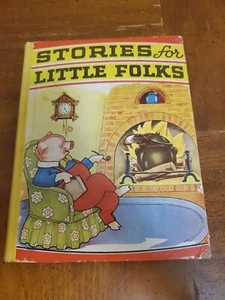 STORIES FOR LITTLE FOLKS Copyright 1941 Collectors! Rare Vintage Book - Picture 1 of 10