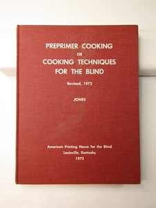 PREPRIMER COOKING or COOKING TECHNIQUES FOR THE BLIND By Sally Jones 1978 Vol 1 - Imagen 1 de 11