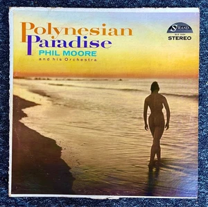 POLYNESIAN PARADISE LP Naked Lady Walks on Beach Cover PHIL MOORE His Orchestra - Imagen 1 de 24