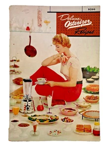 Deluxe Osterizer Recipes by John Oster 1960 edition 96 pages w color food photos - Picture 1 of 3