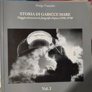 STORIA DI GABICCE MARE-VIAGGIO ATTRAVERSO LE FOTO D'EPOCA-1950-1970-VOL.2- - Bild 1 von 8
