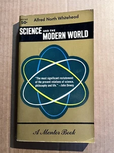 SCIENCE AND THE MODERN WORLD by Alfred North Whitehead   1956 Mentor paperback - Bild 1 von 3
