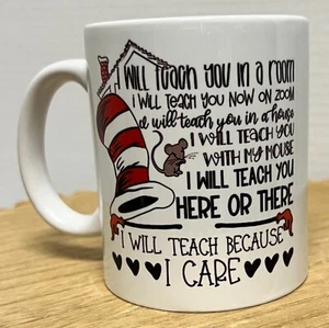 Dr Seuss Inspired Teacher Mug Distance Learning Zoom Teacher Daycare 11oz E19tjx - Picture 1 of 6