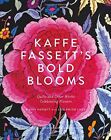Kaffe Fassett's Bold Blooms By Kaffe Fassett