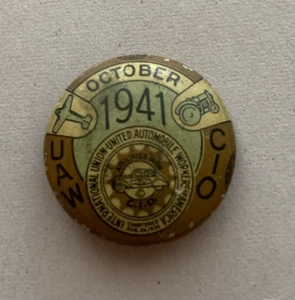 AMERICAN AUTOWORKERS UAW CIO PINBACK PIN BUTTON OCTOBER 1941 WWII VINTAGE - Picture 1 of 6