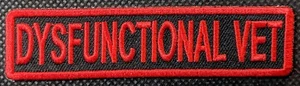 Dysfunctional Veteran Dysfunctional Vet Embroidered Biker Patch - Picture 1 of 1