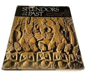 Splendors Of The Past Lost Cities Of The Ancient World Hardcover - Bild 1 von 19