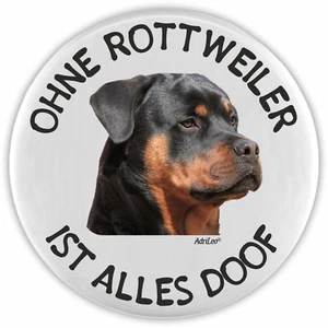 AdriLeo Flaschenöffner - Ohne Rottweiler ist alles doof - Hund Deko Geschenkidee - Bild 1 von 4