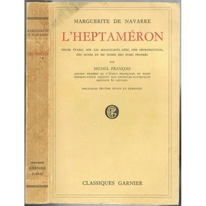 L'HEPTAMÉRON Texte d'aorès MANUSCRITS Marguerite de NAVARRE par Michel FRANÇOIS - Picture 1 of 11