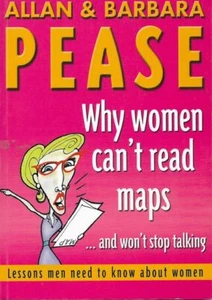 ALLAN & BARBARA PEASE Why Women Can't Read Maps...and Won't Stop Talking - Lesso - Bild 1 von 1