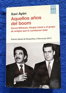 Aquellos Años Del Boom von Ayén, Xaví.(HC).(VG+).2014 RBA Libros.(DJ)1. Auflage - Bild 1 von 7