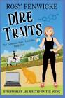 Dire Traits by Rosy Fenwicke Paperback Book