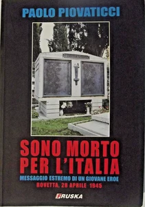 Sono morto per l'Italia. Messaggio estremo di un giovane eroe-fruska edit.2006- - Imagen 1 de 2