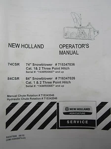 New Holland Operators Manual for 74CSR 74" Snowblower 84357596 - Bild 1 von 1