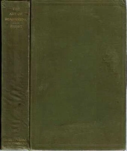 Harwood Frost / ART OF ROADMAKING TREATING OF THE VARIOUS PROBLEMS 1910 - Picture 1 of 1