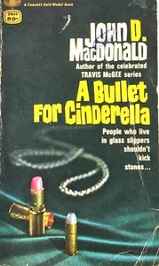 BULLET FOR CINDERELLA - Vintage JOHN D. MACDONALD Mystery Paperback - G - Picture 1 of 5