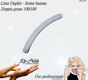 Lima Unghie forma banana professionale bilaterale grana 100 / 180 nail art - Picture 1 of 2