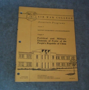 Air War College 1975 Maxwell AFB V 1 CH 9, potere politico e militare della Cina - Foto 1 di 1