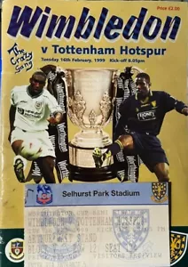 Wimbledon Tottenham Worthington League Cup Programme & Ticket February 1999 Foto - Picture 1 of 8